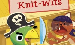 Pirate Parrot & the Knit-wits – Steve Howson & Daniel Limon – White Early Reader