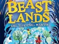 Beastlands, Race to Frostfall Mountain by Jess French