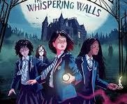 Shadowhall Academy – The Whispering Walls by Phil Hickes