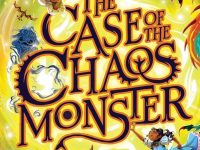The Case of the Chaos Monster by Patrice Lawrence