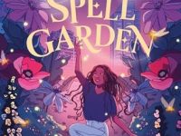 Alyssa And The Spell Garden by Alexandra Sheppard