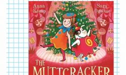 The Muttcracker by Anna Kemp and Sara Ogilvie